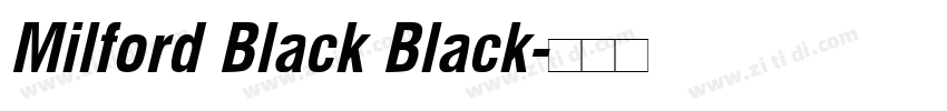 Milford Black Black字体转换